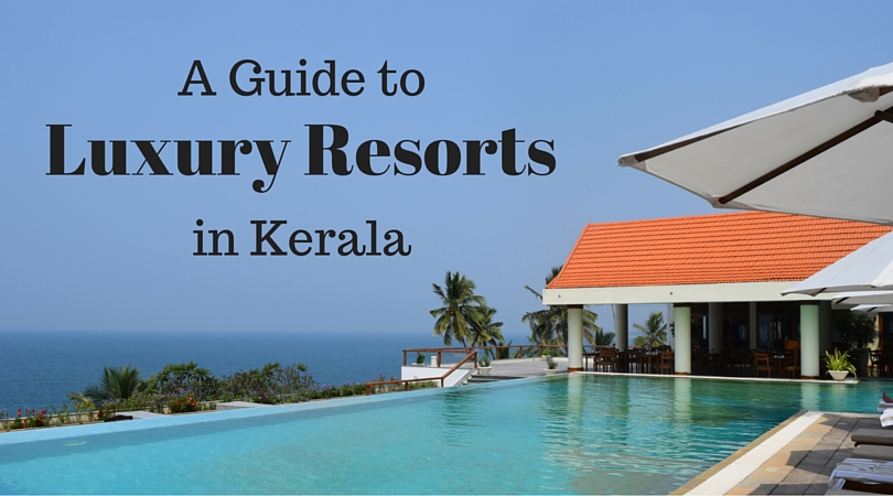 A Guide to the Best Luxury Resorts and Homestays in Kerala